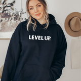 Level UP Hoodie