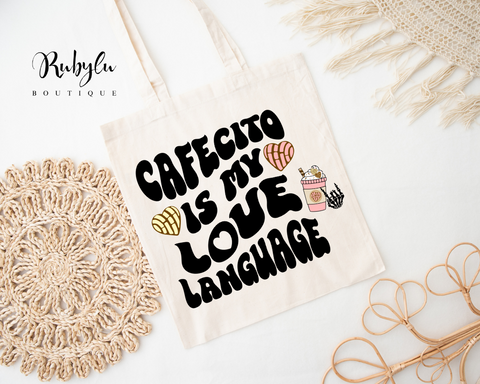 Cafecito love language tote